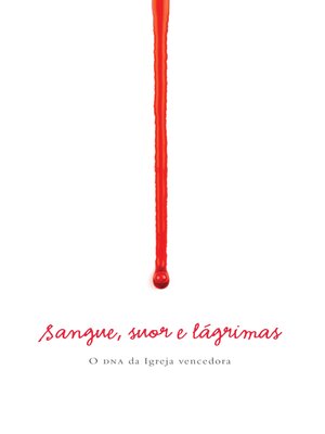 cover image of Sangue, suor e lágrimas